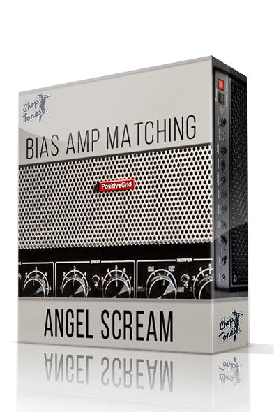 Angel Scream Bias Amp Matching - ChopTones