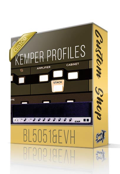 BL5051 & EVH Custom Shop Kemper Profiles – ChopTones