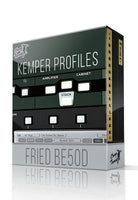 Fried BE50D Kemper Profiles - ChopTones