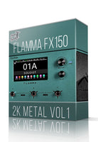 2K Metal vol1 for FX150