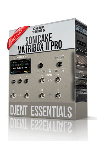 Djent Essentials for Matribox II Pro – ChopTones