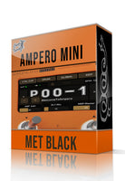 Met Black for Ampero Mini