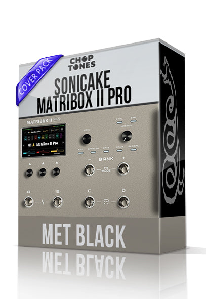 Met Black for Matribox II Pro – ChopTones
