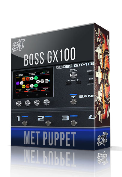 Met Puppet for Boss GX-100 – ChopTones