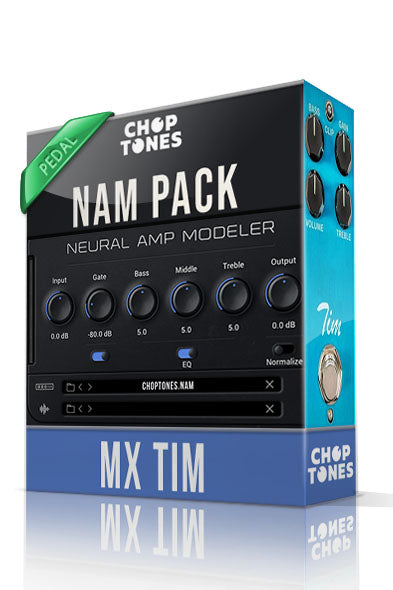 tim pedal MX Tim for NAM – ChopTones