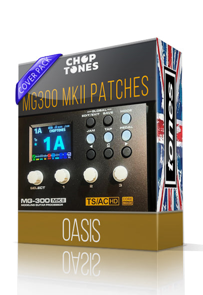 Oasis for MG-300 MKII – ChopTones