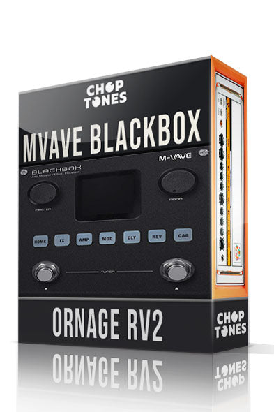 Ornage RV2 for BlackBox – ChopTones