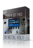 2K Metal vol1 for DNAfx GiT Pro
