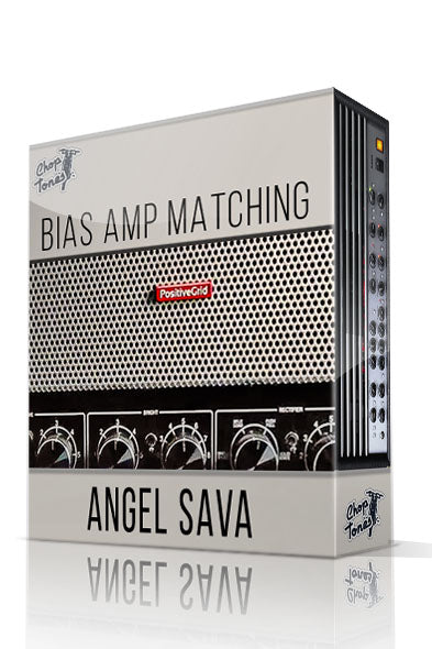 Angel Sava Bias Amp Matching - ChopTones