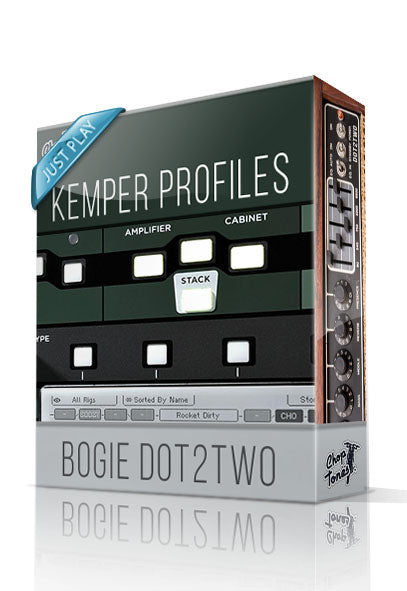 Bogie Dot2Two Just Play Kemper Profiles - ChopTones