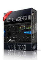 Bogie TC50 Amp Pack for AXE-FX III - ChopTones