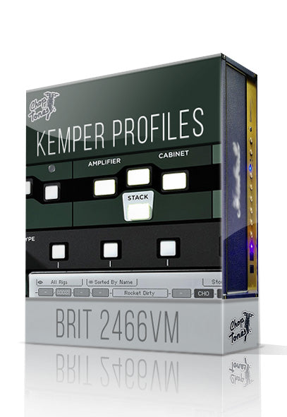 Brit 2466VM Kemper Profiles - ChopTones