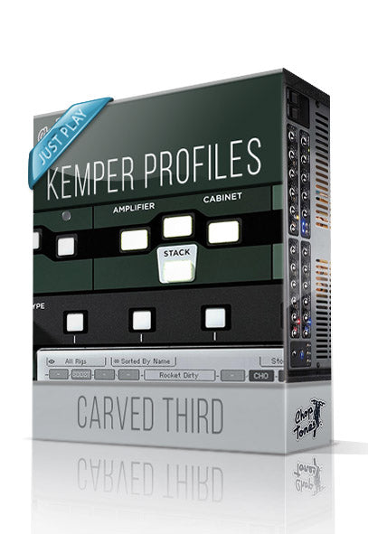 Carved Third Just Play Kemper Profiles - ChopTones