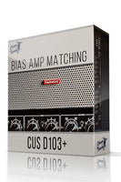 Cus D103+ Bias Amp Matching - ChopTones