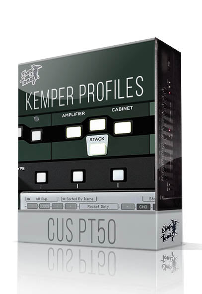 Cus PT50 Kemper Profiles - ChopTones