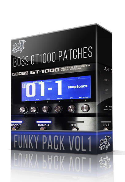 Funky Pack vol.1 for Boss GT-1000 - ChopTones