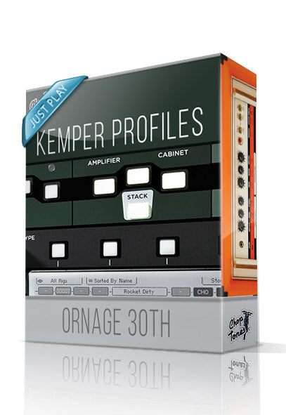 Ornage 30TH Just Play Kemper Profiles - ChopTones
