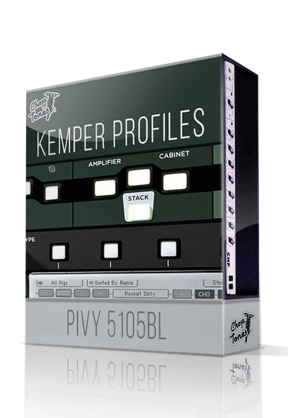 Pivy 5105BL Kemper Profiles - ChopTones