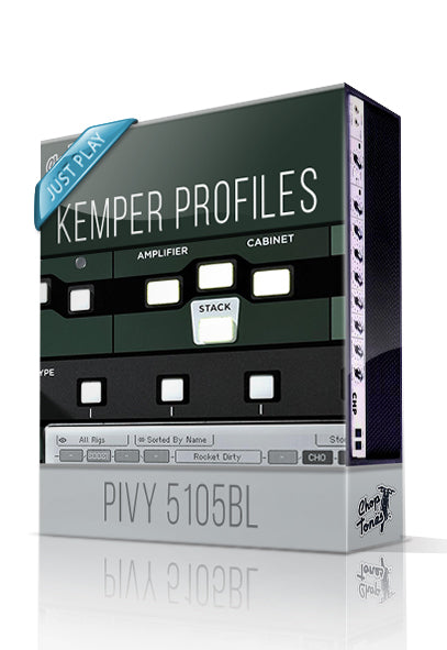 Pivy 5105BL Just Play Kemper Profiles - ChopTones