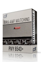 Pivy 6543+ Bias Amp Matching - ChopTones